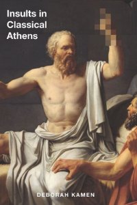 cover of the book Insults in Classical Athens