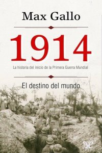 cover of the book 1914, el destino del mundo