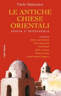 cover of the book Le antiche chiese orientali. Storia e letteratura