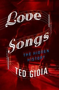 cover of the book Love Songs: The Hidden History