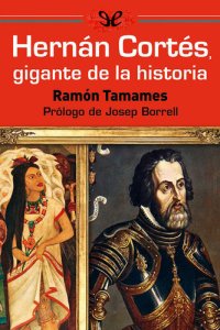 cover of the book Hernán Cortés, gigante de la historia