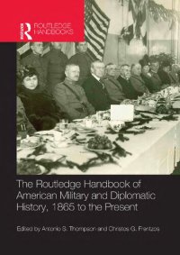 cover of the book The Routledge Handbook of American Military and Diplomatic History: 1865 to the Present