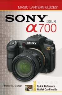 cover of the book Magic Lantern Guides®: Sony DSLR A700