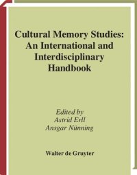 cover of the book Cultural Memory Studies: An International and Interdisciplinary Handbook