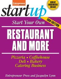 cover of the book Start Your Own Restaurant Business and More: Pizzeria, Coffeehouse, Deli, Bakery, Catering Business (IPRO DIST PRODUCT I/I)