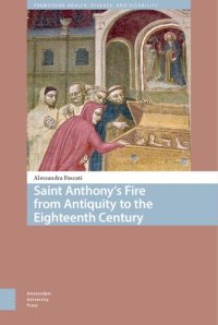 cover of the book Saint Anthony's Fire from Antiquity to the 18th Century