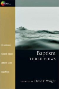 cover of the book Baptism: Three Views