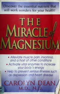 cover of the book The Magnesium Miracle (Revised and Updated Edition)