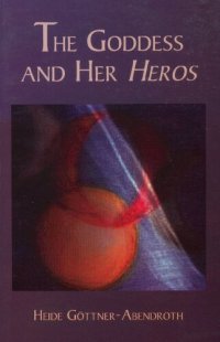 cover of the book The Goddess and Her Heros