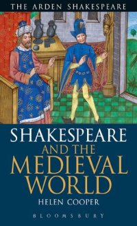 cover of the book Shakespeare And The Medieval World (Arden Critical Companions)