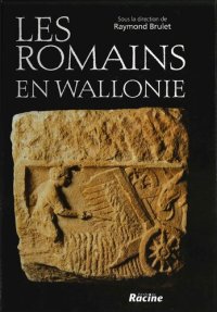 cover of the book Les Romains en Wallonie