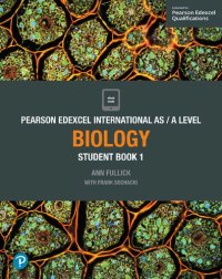 cover of the book Pearson Edexcel International AS/A Level Biology Student Book 1