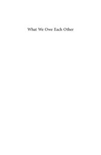 cover of the book What We Owe Each Other: A New Social Contract for a Better Society