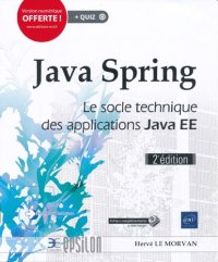 cover of the book Java Spring - Le socle technique des applications JEE