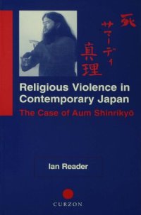 cover of the book Religious Violence in Contemporary Japan: The Case of Aum Shinrikyo