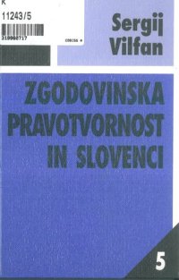 cover of the book Zgodovinska pravotvornost in Slovenci