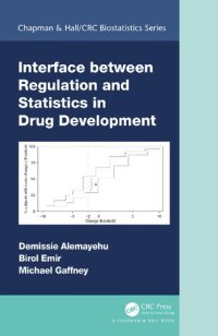 cover of the book Interface between Regulation and Statistics in Drug Development