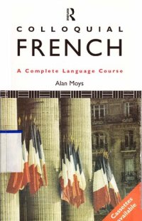 cover of the book Colloquial French: A Complete Language Course