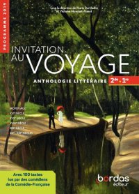 cover of the book Invitation au voyage Anthologie littéraire Français 2de-1re 2019