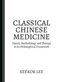 cover of the book Classical Chinese Medicine