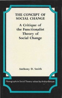 cover of the book The Concept of Social Change. A Critique of the Functionalist Theory of Social Change