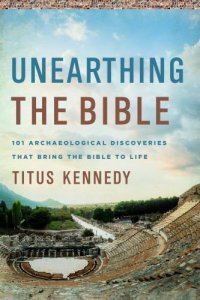 cover of the book Unearthing the Bible