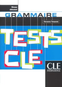 cover of the book Tests CLE – Grammaire (Débutant)