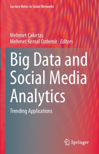 cover of the book Big Data and Social Media Analytics: Trending Applications