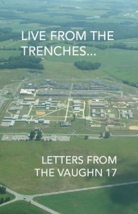 cover of the book Live from the Trenches: Letters from the Vaughn 17