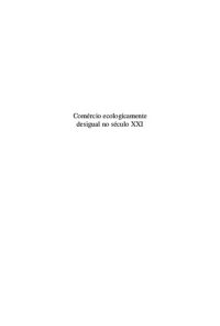 cover of the book Comércio ecologicamente desigual no século XXI