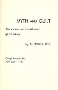 cover of the book Myth and guilt the crime and punishment of mankind.