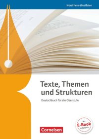 cover of the book Texte, Themen und Strukturen Deutschbuch für die Oberstufe [Schülerbuch] : [als E-Book auf scook.de]