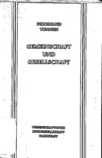 cover of the book Gemeinschaft und Gessellschaft: Grundbegriffe der reinen Soziologie