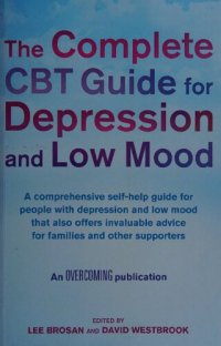 cover of the book The Complete CBT Guide for Depression and Low Mood