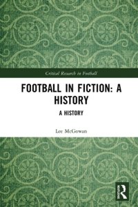 cover of the book Football in Fiction: A History