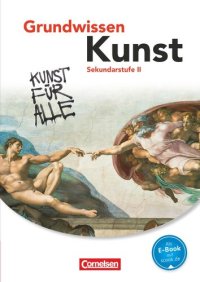 cover of the book Grundwissen Kunst - Schuelerbuch