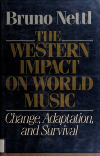 cover of the book The Western Impact on World Music: Change, Adaptation, and Survival