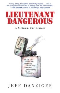 cover of the book Lieutenant Dangerous: A Vietnam War Memoir