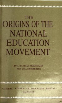 cover of the book The Origins of the National Education Movement (1905-1910)