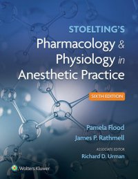 cover of the book Stoelting's Pharmacology & Physiology in Anesthetic Practice