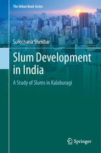 cover of the book Slum Development in India: A Study of Slums in Kalaburagi