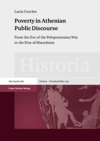 cover of the book Poverty in Athenian Public Discourse: From the Eve of the Peloponnesian War to the Rise of Macedonia