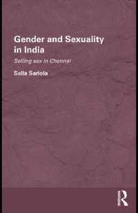 cover of the book Gender and Sexuality in India: Selling Sex in Chennai