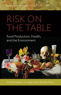 cover of the book Risk on the Table: Food Production, Health, and the Environment