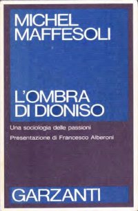 cover of the book L'ombra di Dioniso. Una sociologia delle passioni