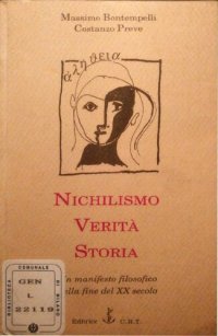 cover of the book Nichilismo, verità, storia. Un manifesto filosofico della fine del XX secolo