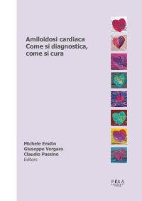 cover of the book Amiloidosi cardiaca Come si diagnostica, come si cura