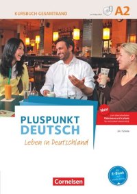 cover of the book Pluspunkt Deutsch - Leben in Deutschland A2: Gesamtband - Kursbuch mit interaktiven Übungen auf scook.de: Mit Video-DVD