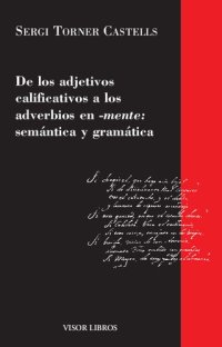 cover of the book De los adjetivos calificativos a los adverbios en -mente