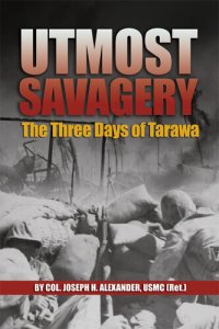 cover of the book Utmost Savagery: Three Days of Tarawa